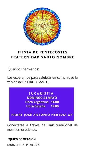 Invitación a la Fiesta de Pentecostés de la Fraternidad Santo Nombre, con detalles de la Eucaristía el 24 de mayo y horas en Argentina y España.